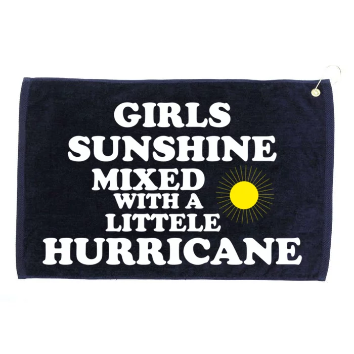 Girls Sunshine Mixed With A Little Hurricane Gift Grommeted Golf Towel