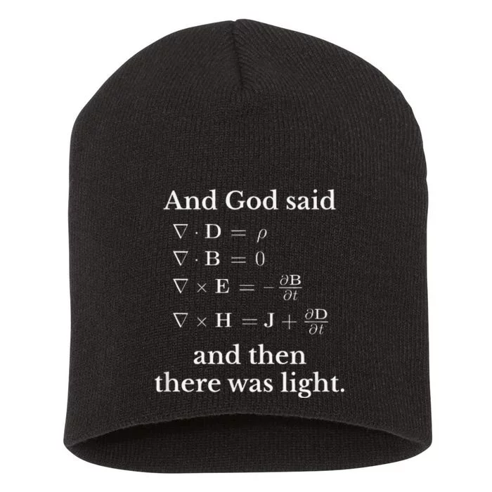 God Said MaxwellS Equations Integral Form Geeks Short Acrylic Beanie