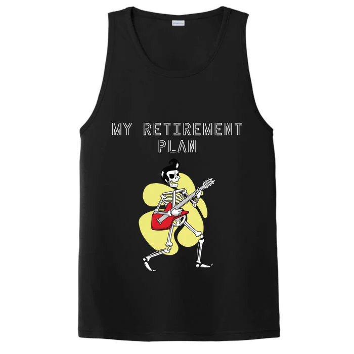 Guitar Saying: My Retiret Plan Gift Performance Tank