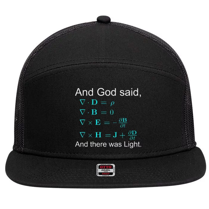 God Said Maxwell Equations Physics Mathematicians 7 Panel Mesh Trucker Snapback Hat