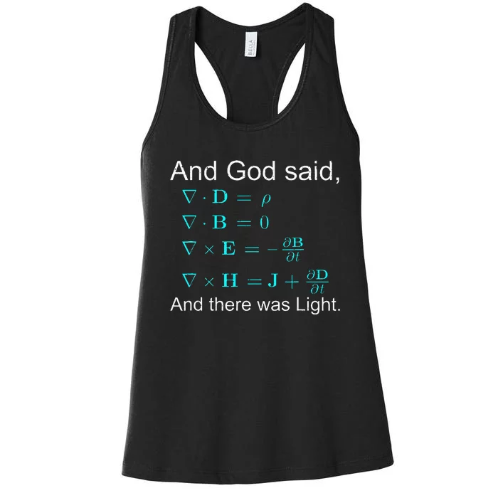 God Said Maxwell Equations Physics Mathematicians Women's Racerback Tank