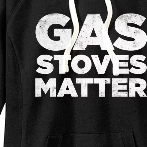 Gas Stoves Matter Women's Fleece Hoodie