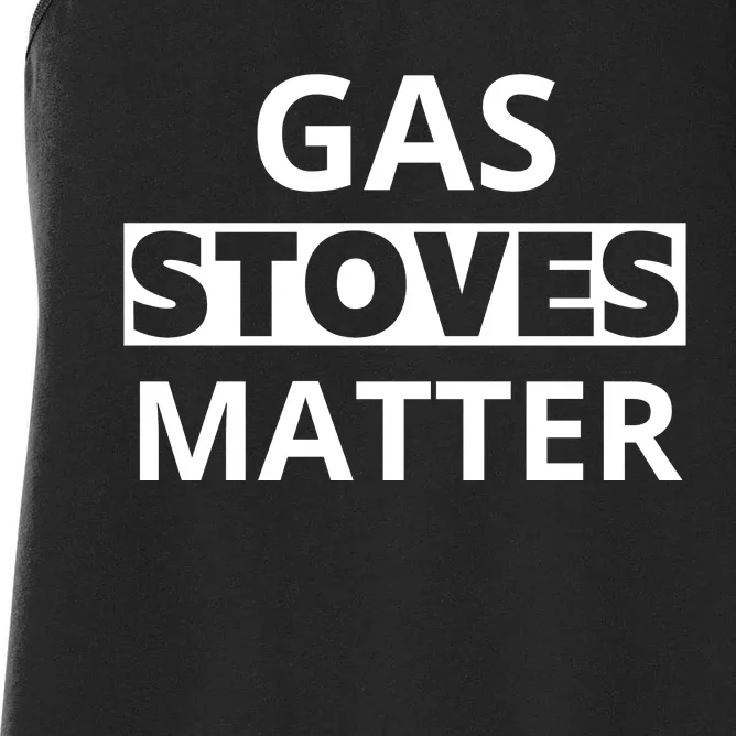 Gas Stoves Matter Women's Racerback Tank