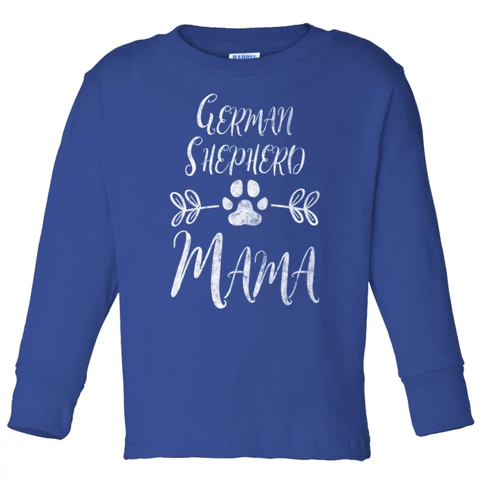 Ger Shepherd Mama Cool Gift Shepherd Lover Owner Dog Mom Gift Toddler Long Sleeve Shirt