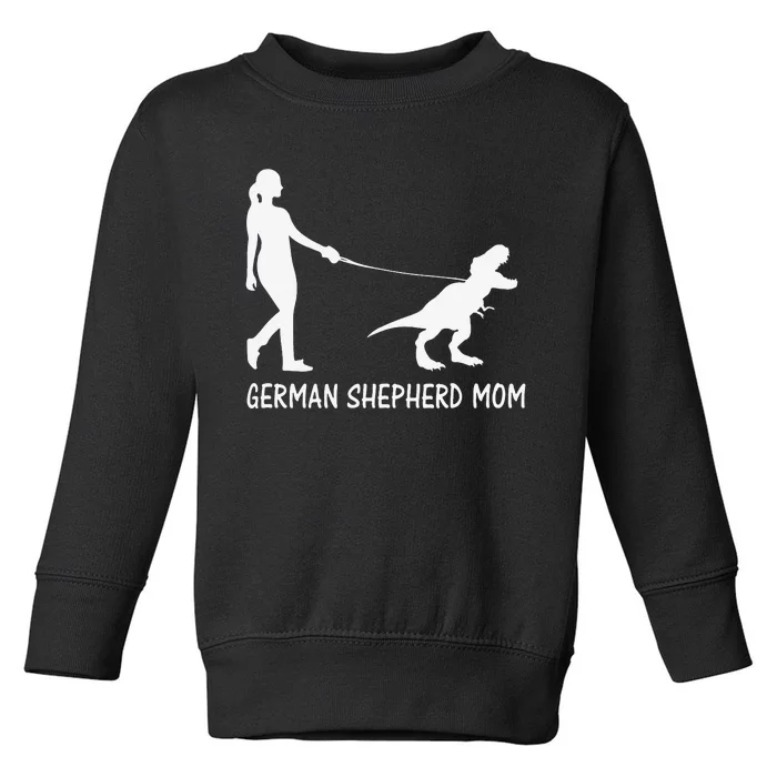 German Shepherd Mom Dinosaur GSD Owners Trex Mother Toddler Sweatshirt