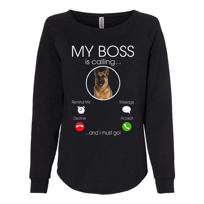 German Shepherd My Boss Womens California Wash Sweatshirt