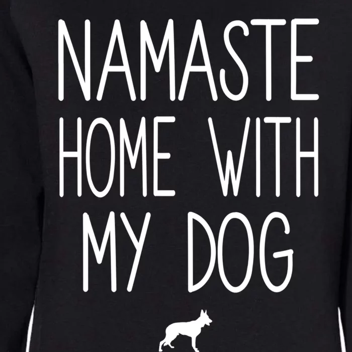 Ger Shepherd Namaste Home With My Dog Yoga Meditation Gift Womens California Wash Sweatshirt