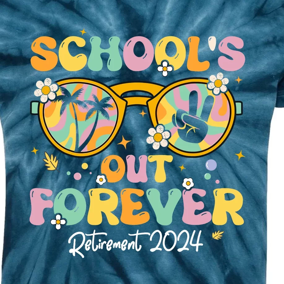 Groovy SchoolS Out Forever Retirement 2024 Retired Teacher Kids Tie-Dye T-Shirt