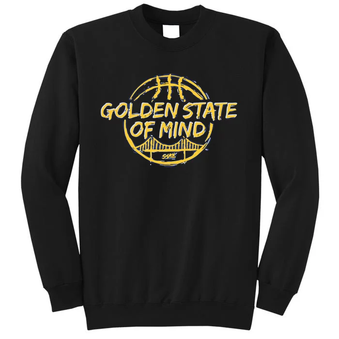 Golden State Of Mind Golden Basketball Fans Tall Sweatshirt