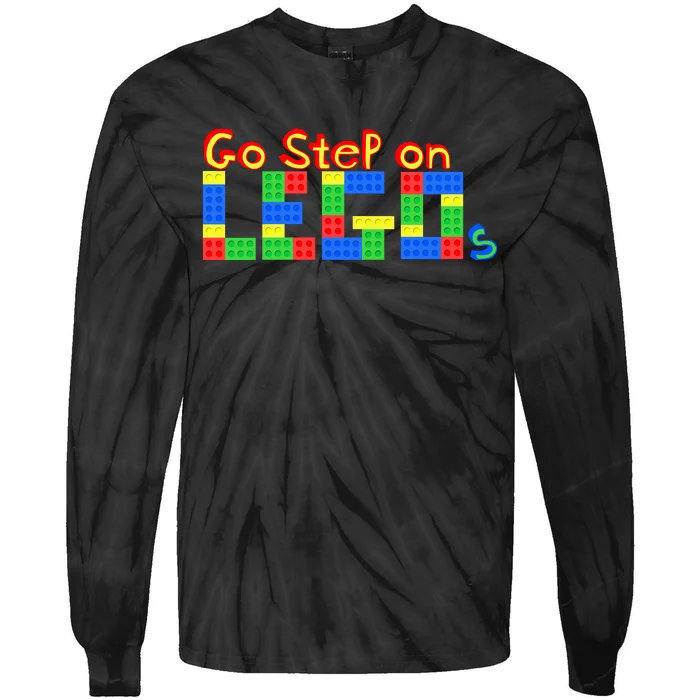 Go Step On LEGOs Tie-Dye Long Sleeve Shirt