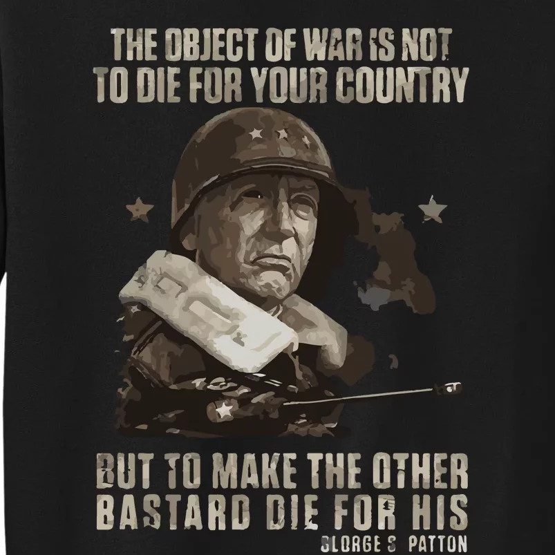 George S Patton Tall Sweatshirt