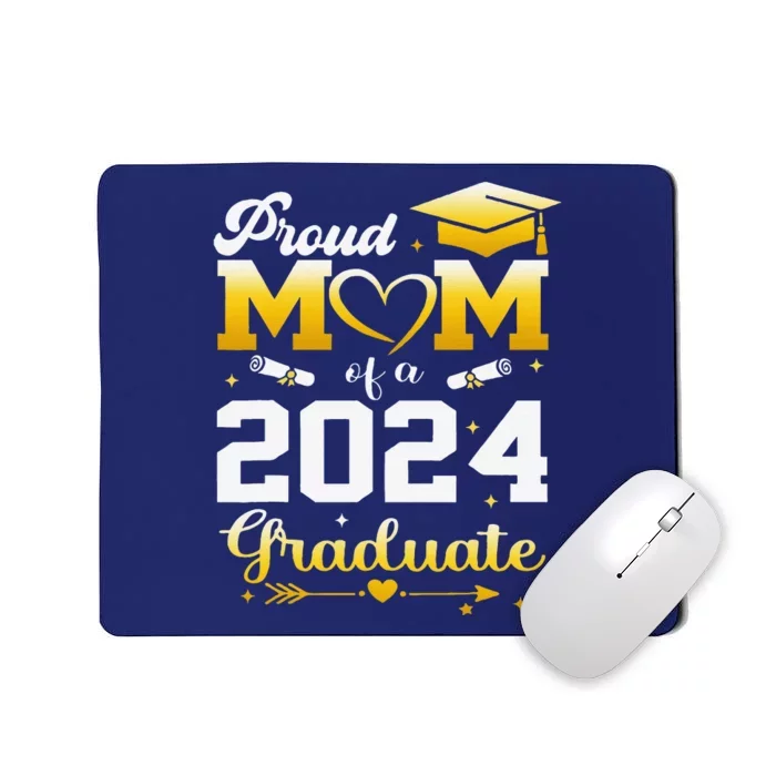 Graduation Son Proud Mom Of A 2024 Graduate Mousepad