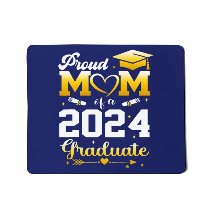 Graduation Son Proud Mom Of A 2024 Graduate Mousepad