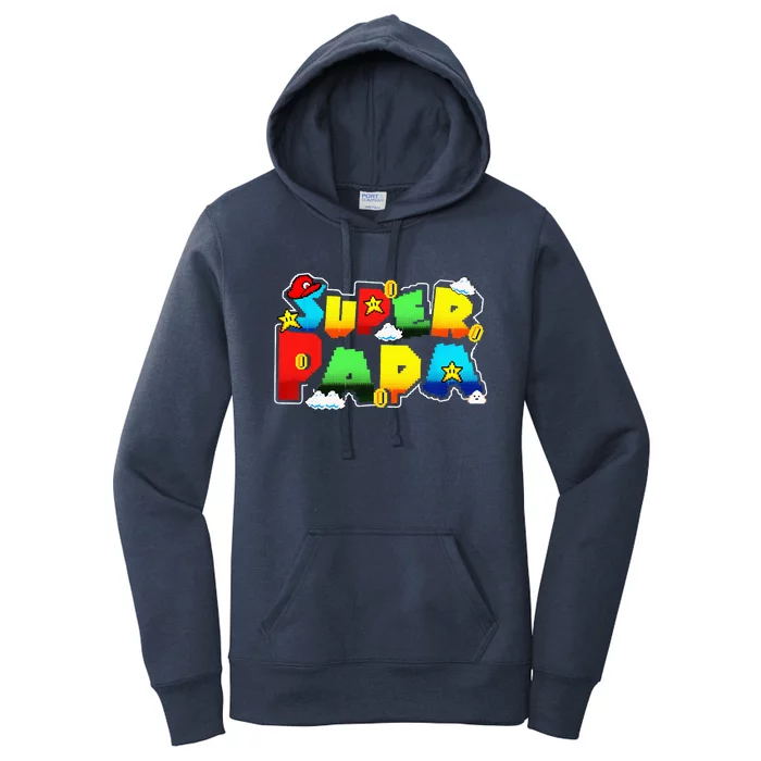 Gamer Super Papa Funny Father Day Gifts Gamer Gift For Papa Women's Pullover Hoodie