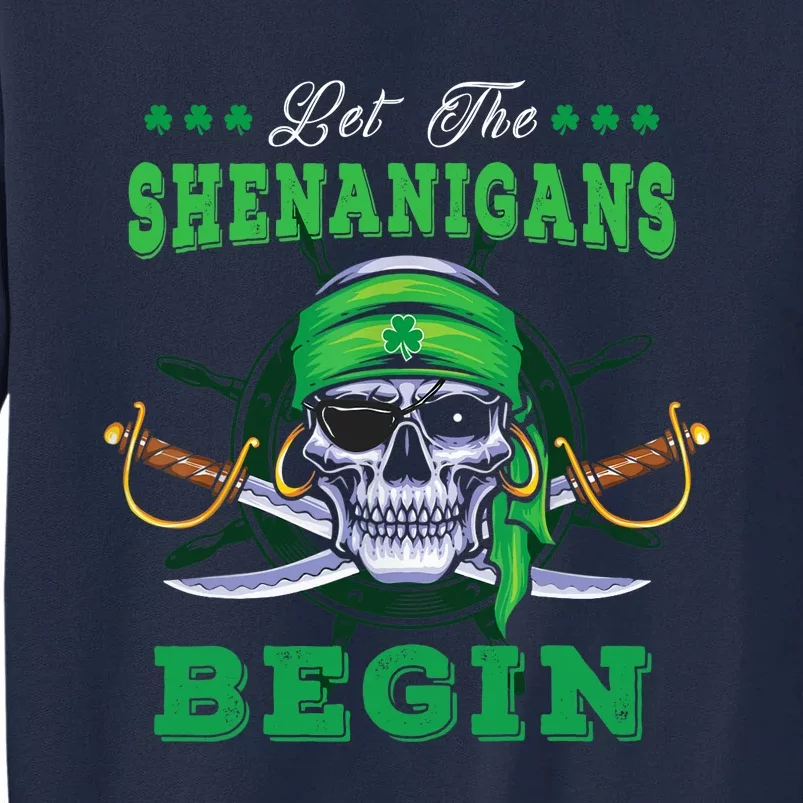 Gasparilla St. Patrick's Pirate Let The Shenanigans Begin Tall Sweatshirt