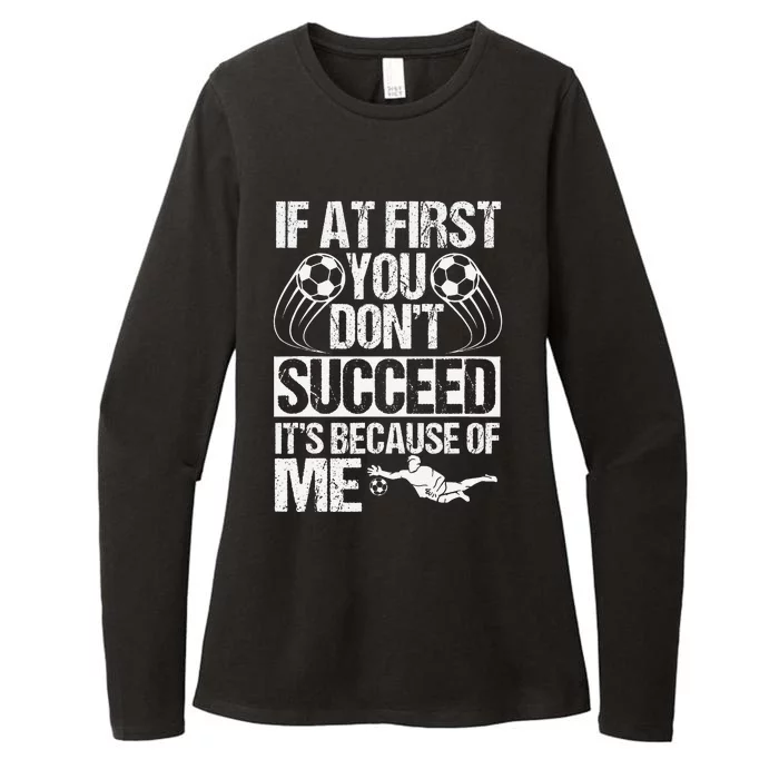 Goalie Soccer Player Goalkeeper Goaltender Team Keeper Sport Womens CVC Long Sleeve Shirt