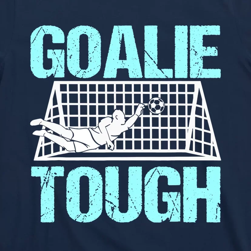 Goalie Soccer Player Goalkeeper Team Keeper Sport Goaltender T-Shirt