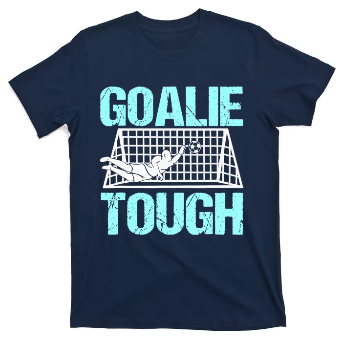 Goalie Soccer Player Goalkeeper Team Keeper Sport Goaltender T-Shirt