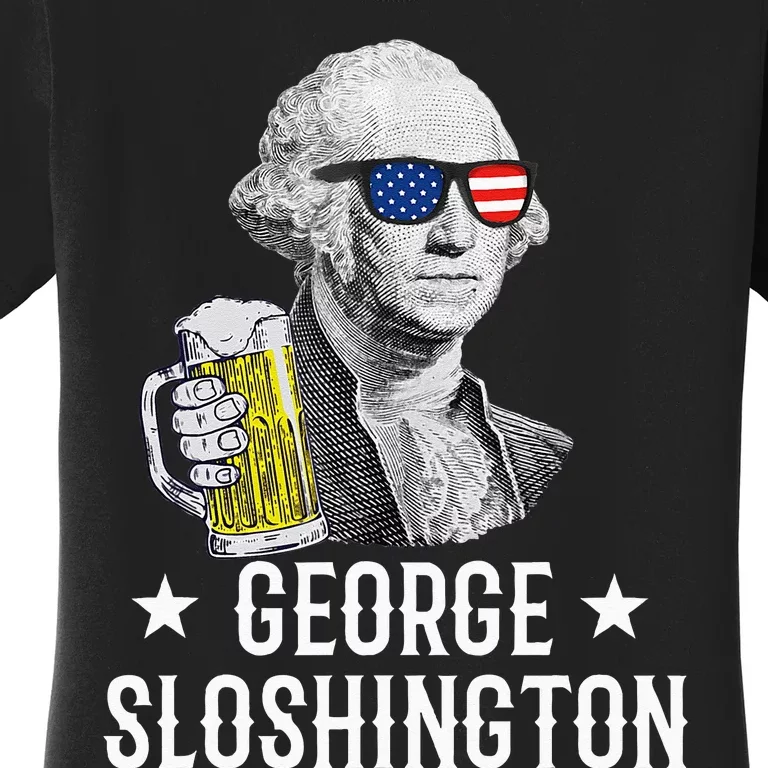 George Sloshington President George Washington Drinking Beer Women's T-Shirt