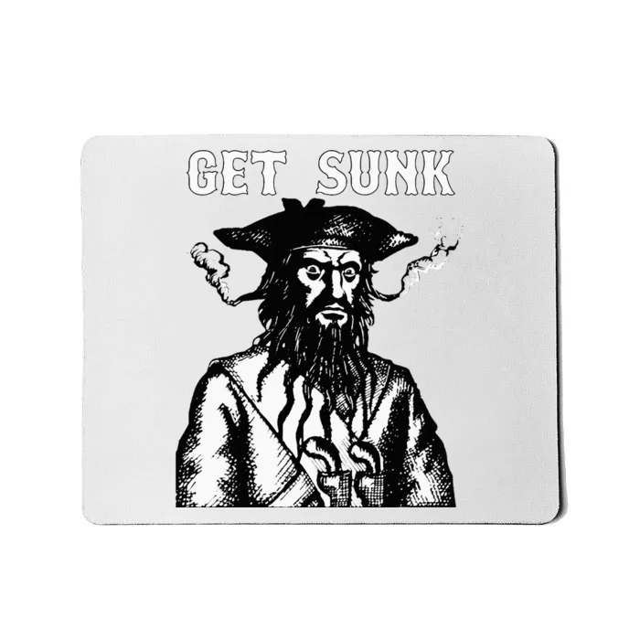 Get Sunk Pirate Sea Thieves Of Oceans Mousepad