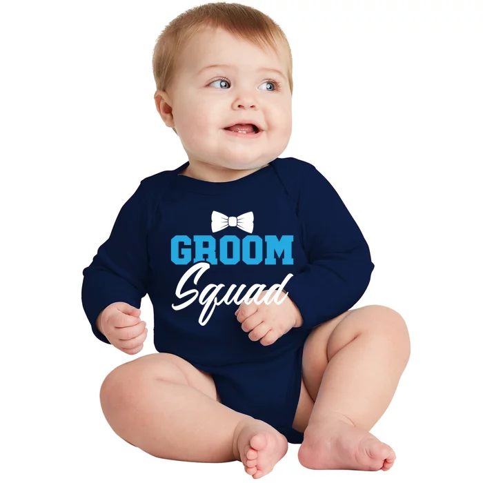 Groom Squad Party Marry Bride Groomsquad Bachelor Gift Baby Long Sleeve Bodysuit