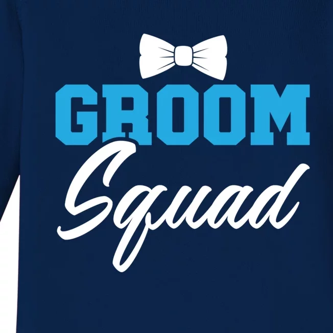 Groom Squad Party Marry Bride Groomsquad Bachelor Gift Baby Long Sleeve Bodysuit