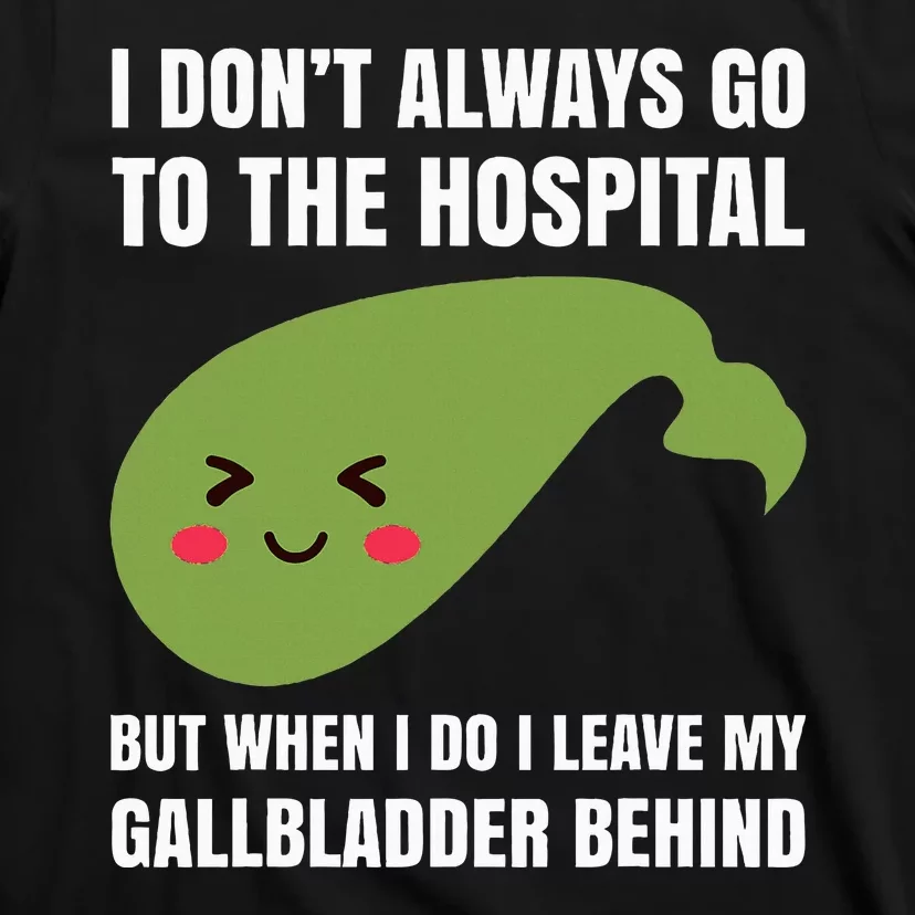 Gallbladder Surgery Removal Recovery T-Shirt