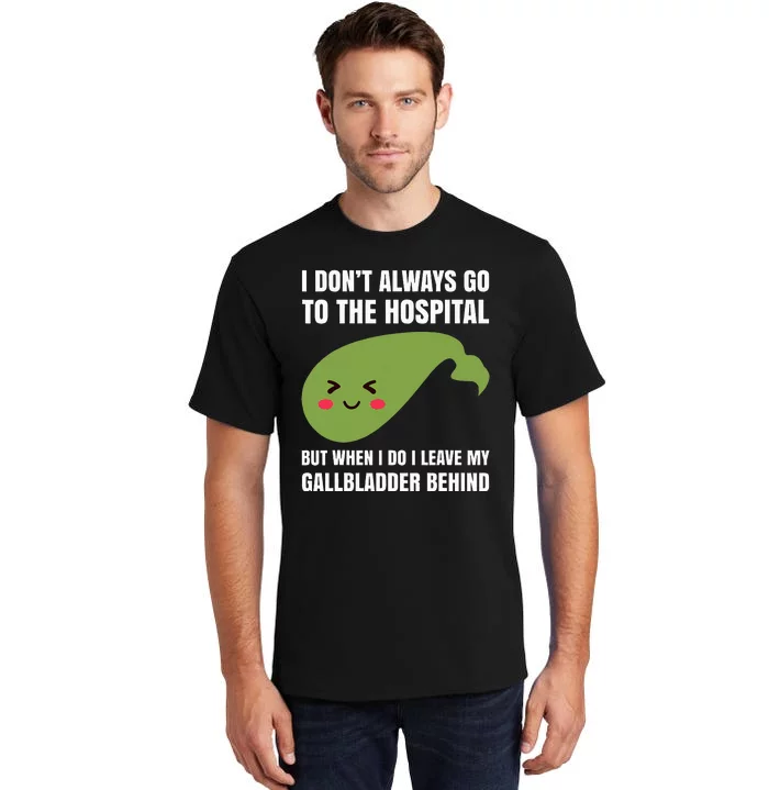 Gallbladder Surgery Removal Recovery Tall T-Shirt