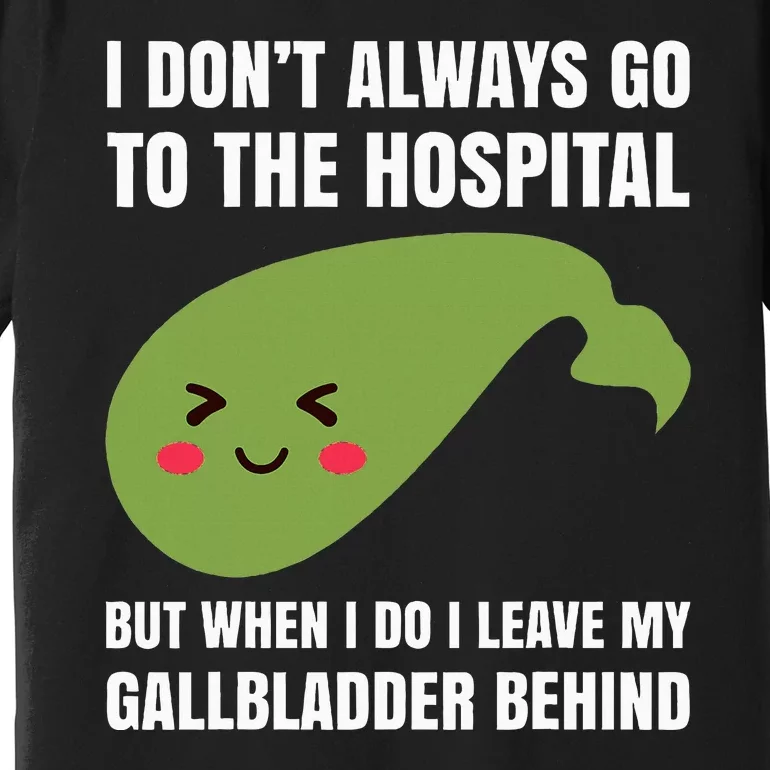 Gallbladder Surgery Removal Recovery Premium T-Shirt