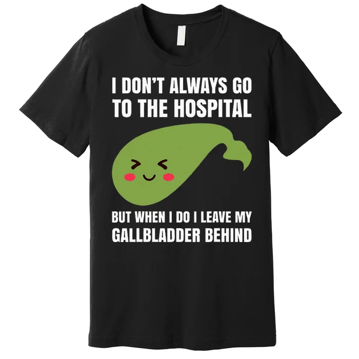 Gallbladder Surgery Removal Recovery Premium T-Shirt