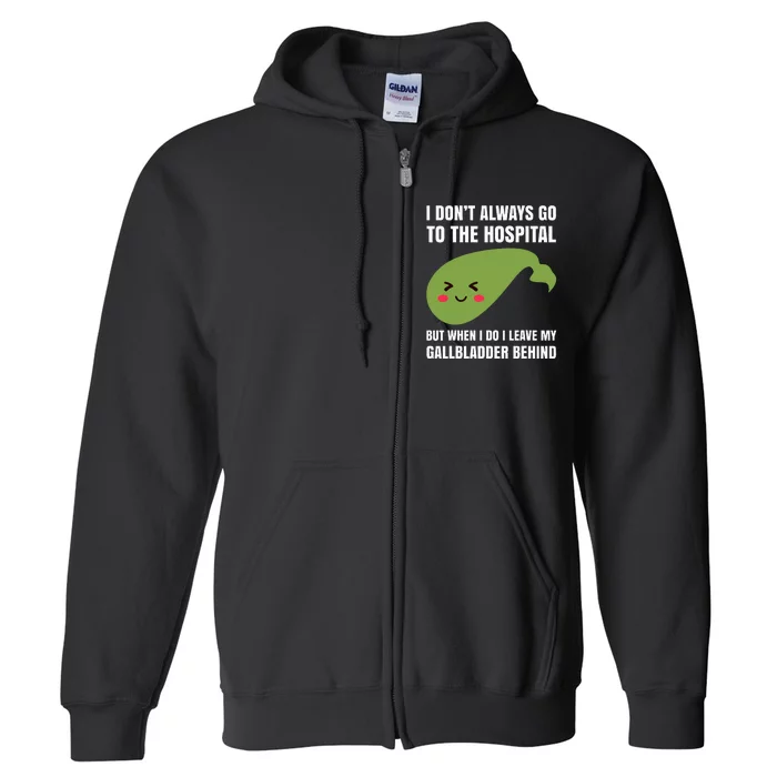 Gallbladder Surgery Removal Recovery Full Zip Hoodie