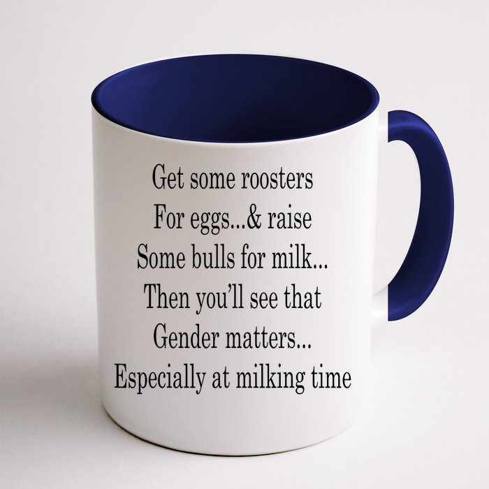 Get Some Roosters For Eggs And Raise Some Bulls For Milk Front & Back Coffee Mug