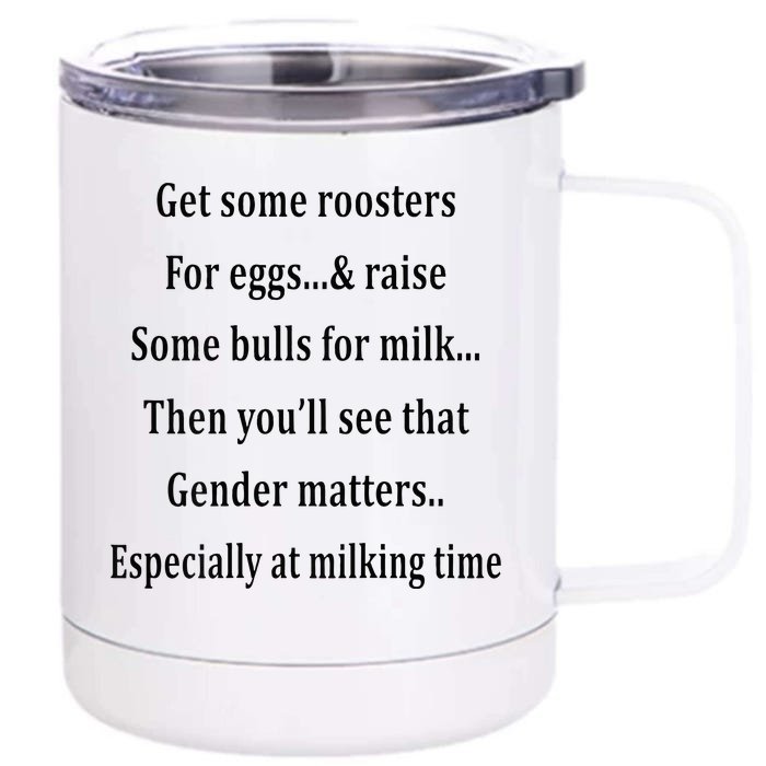 Get Some Roosters For Eggs & Raise Some Bull Front & Back 12oz Stainless Steel Tumbler Cup