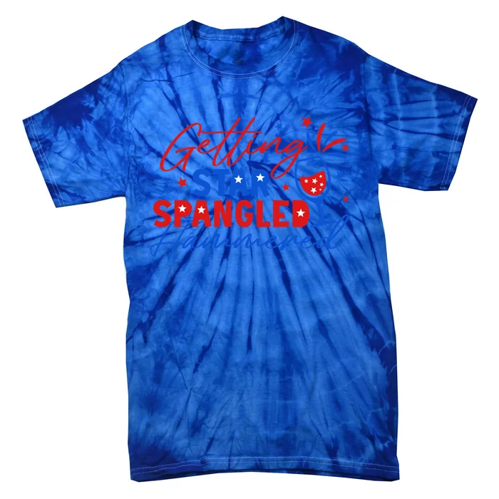 Getting Star Spangled Hammered 4th Of July America Gift Tie-Dye T-Shirt