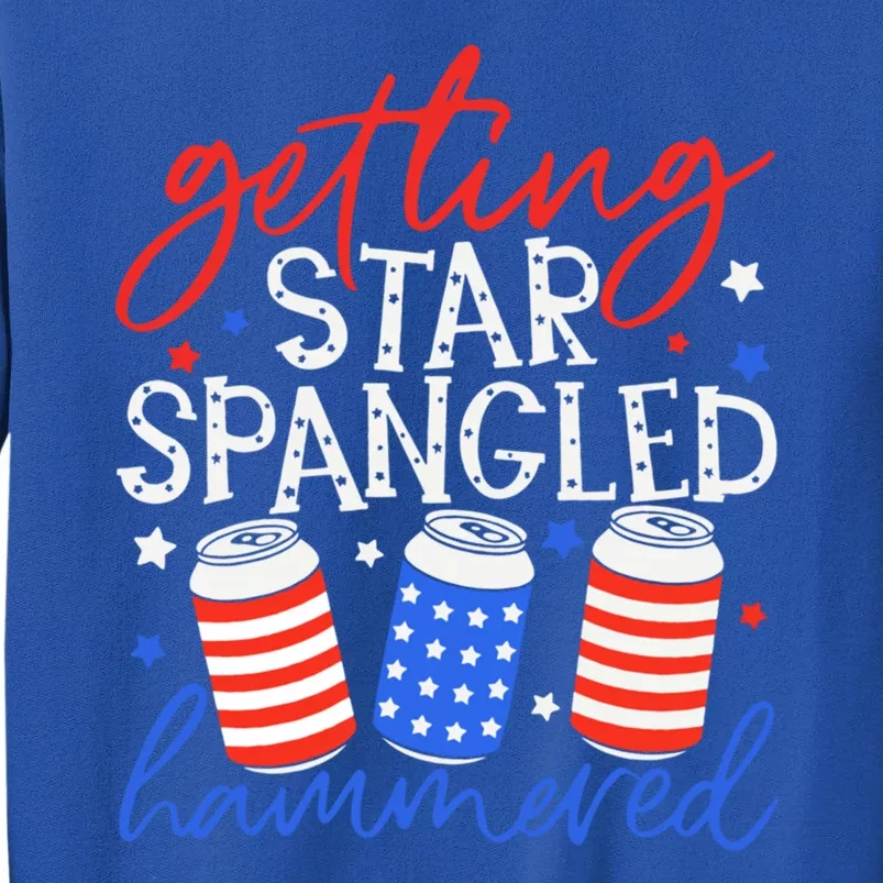 Getting Star Spangled Hammered 4th Of July Patriotic Us Flag Gift Tall Sweatshirt