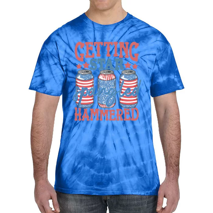 Getting Star Spangled Hammered 4th Of July Retro Style Beer Gift Tie-Dye T-Shirt