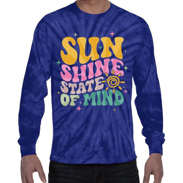 Groovy Sunshine State Of Mind Summer Break Vacation Tie-Dye Long Sleeve Shirt