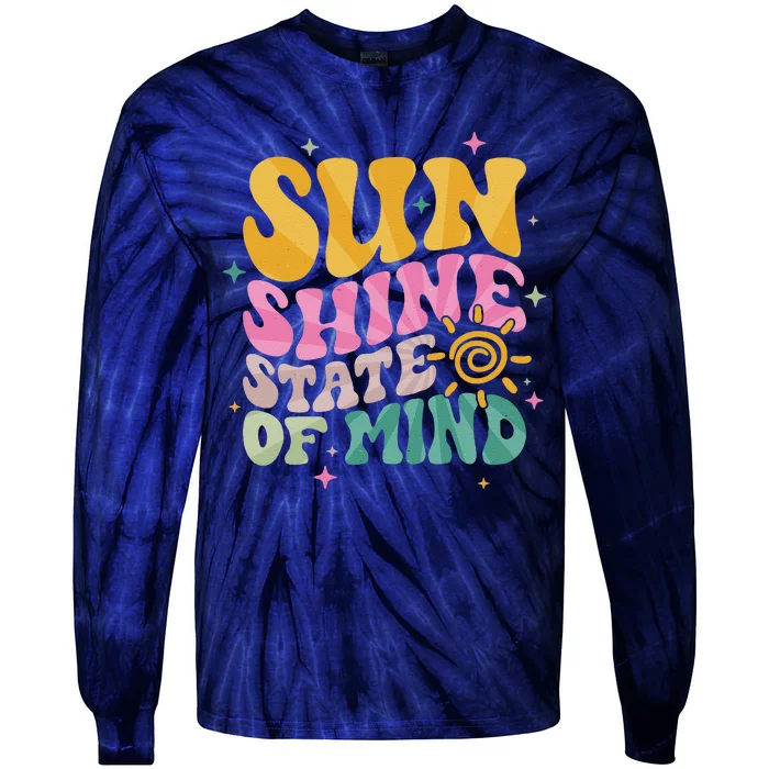 Groovy Sunshine State Of Mind Summer Break Vacation Tie-Dye Long Sleeve Shirt