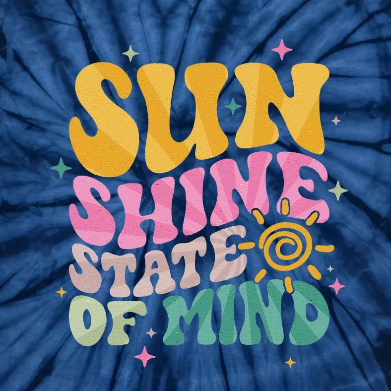 Groovy Sunshine State Of Mind Summer Break Vacation Tie-Dye T-Shirt