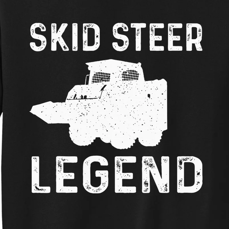 Great S Steer Legend Costume Construction Machinery Tall Sweatshirt