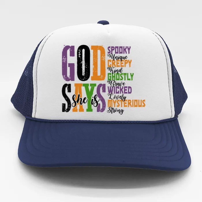 God Says She Is Spooky Unique Ghostly Trucker Hat