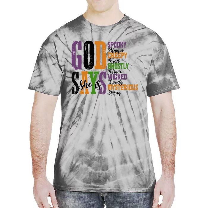 God Says She Is Spooky Unique Ghostly Tie-Dye T-Shirt