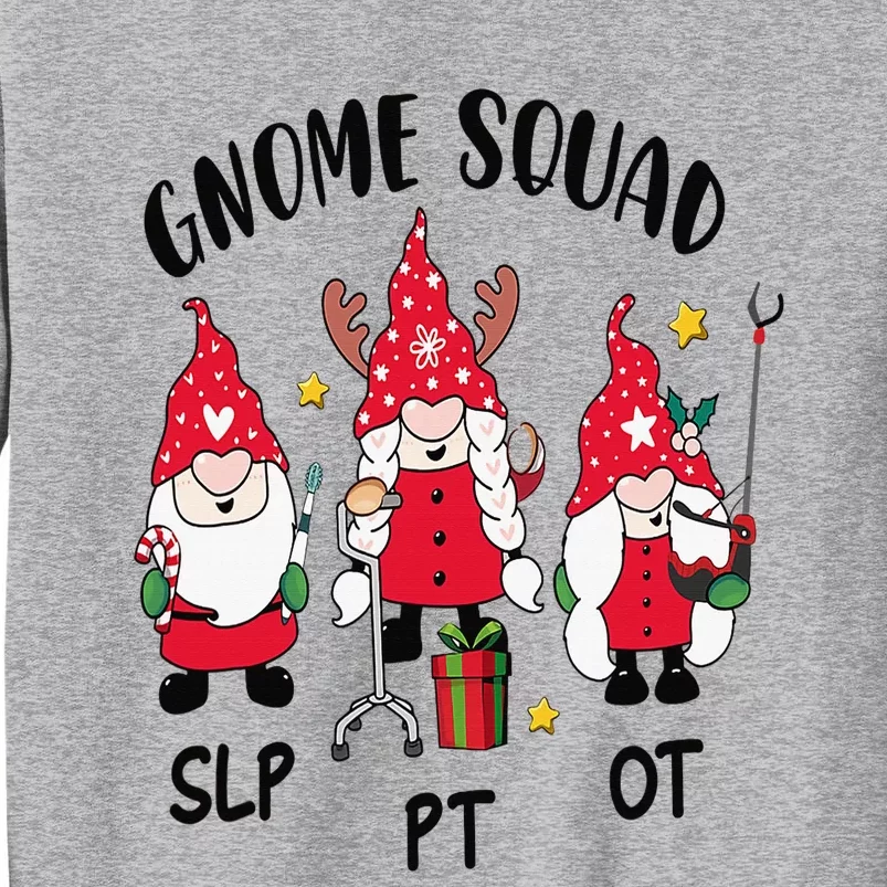 Gnome Squad SLP OT PT Christmas Team Occupational Therapist Tall Sweatshirt