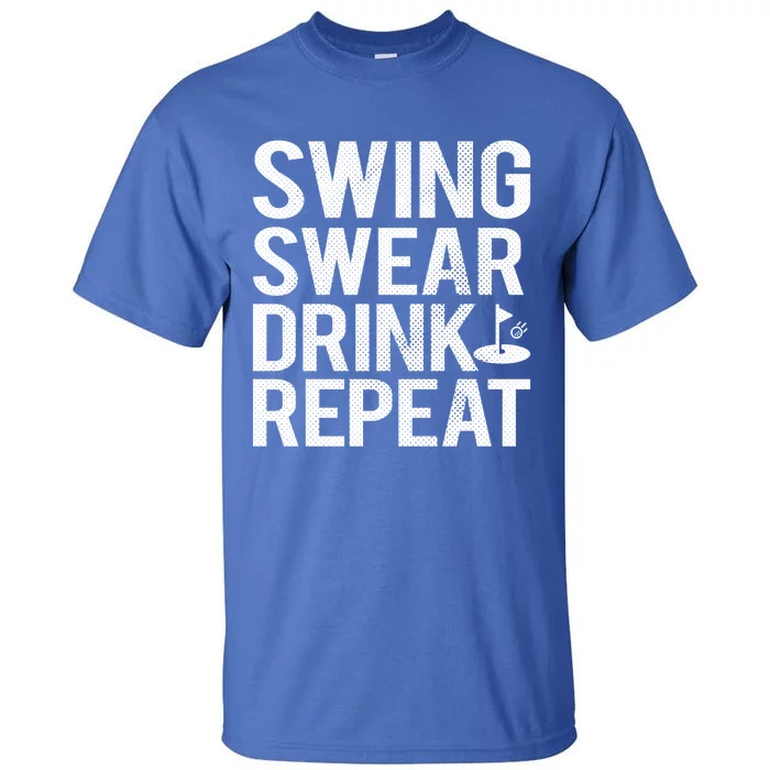 Golfer Swing Swear Repeat Funny Golf Gift Tall T-Shirt