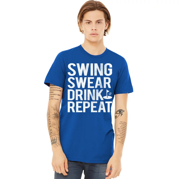 Golfer Swing Swear Repeat Funny Golf Gift Premium T-Shirt