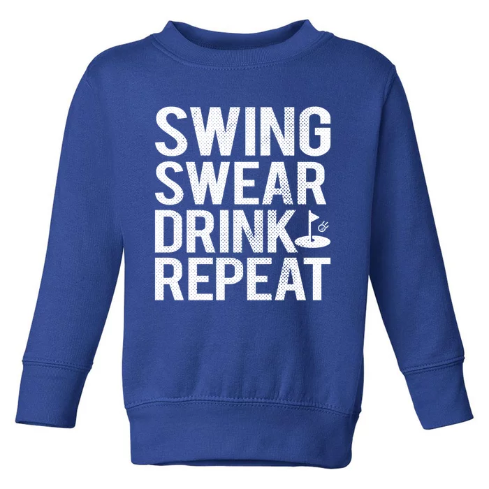 Golfer Swing Swear Repeat Funny Golf Gift Toddler Sweatshirt