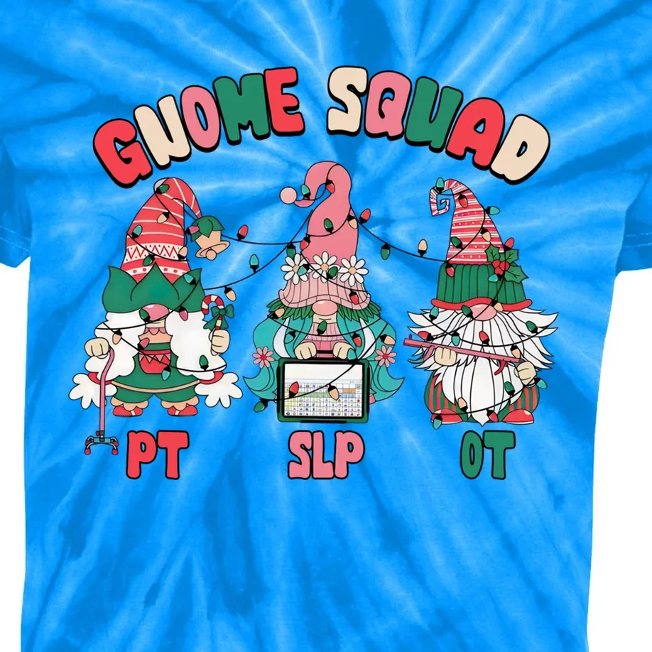 Gnome Squad Slp Ot Pt Christmas Occupational Physical Speech Meaningful Gift Kids Tie-Dye T-Shirt