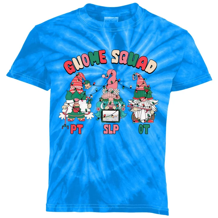 Gnome Squad Slp Ot Pt Christmas Occupational Physical Speech Meaningful Gift Kids Tie-Dye T-Shirt