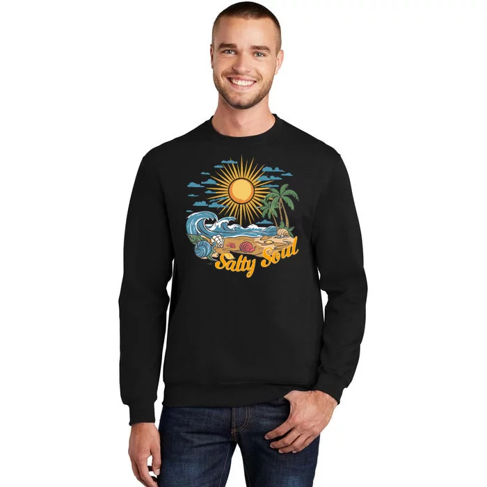 Groovy Salty Soul Summer Vacation Beach Vacay Tall Sweatshirt