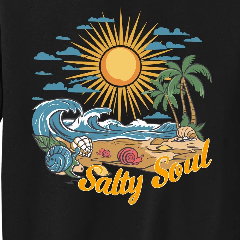 Groovy Salty Soul Summer Vacation Beach Vacay Tall Sweatshirt